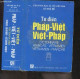 Dictionnaire Francais Vietnamien / Vietnamien Francais - Tu Dien Phap -viet / Viet Phap - Vien Khoa Hoc Xa Hoi Viet Nam - Dictionnaires