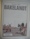 BAKELANDT   14 - OP LEVEN EN DOOD Door Hec Leemans J. Daniël 1980 EERSTE DRUK 1980, Uitgeverij J. Hoste N.V. - Other & Unclassified