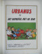 De Avonturen Van URBANUS - 9 - HET GEFOEFEL MET DE ZAK - Urbanus En Linthout - Uitgeverij Loempia - Urbanus