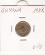 GUYANA 1 CENT  ANNO 1988 COME DA FOTO - Guyana