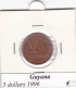 GUYANA 5 DOLLARS  ANNO 1996 COME DA FOTO - Guyana