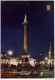 ENGLAND - LONDON - Nelson's Column And Trafalgar Square By Night (  Air Mail, Par Avion) - Trafalgar Square