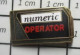 519 Pin's Pins / Beau Et Rare : Thème INFORMATIQUE / NUMERIC OPERATOR - Informatique