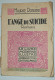 LIVRE "L'ANGE DU SUICIDE" - ROMAN - MAURICE ROSTAND - EDITION J. FERNECZI & FILS - ILLUSTRE PAR JULIETTE REYNAUD - 1929 - Schwarzer Roman