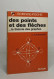 Des Points Et Des Flèches... La Théorie Des Graphes - Non Classés