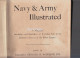 Delcampe - 35.Navy & Army Illustrated A Magazine C N Robinson (Editor) Descriptive And Illustrative Of Everyday Life Price Slashed! - 1850-1899