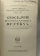 Géographie Physique Et économique De L'URSS - Non Classés