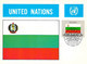 UNITED NATION CARTE MAXIMUM   DRAPEAU FLAG - BULGARIA - Autres & Non Classés