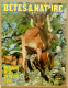 099/ LA VIE DES BETES / BETES ET NATURE N° 99 Du 7/1972, Poster Inclu, Voir Sommaire - Animales