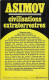 ASIMOV CIVILISATIONS EXTRATERRESTRES ( MONDES MYSTERIEUX PRESSE POCKET 1981 ) LIVRE EN TB ETAT, VOIR LES SCANNERS - Presses Pocket