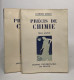 Précis De Chimie: Tome I Chimie Générale / Tome III Chimie Organique - Non Classés