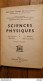 SCIENCES PHYSIQUES CLASSE DE CINQUIEME PREMIERE ANNEE 1939 DE PASTOURIAUX ET RUMEAU LIBRAIRIE DELAGRAVE - 12-18 Ans
