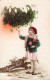 NOEL - Joyeux Noel - Petite Fille Sous Le Gui - Carte Postale Ancienne - Sonstige & Ohne Zuordnung