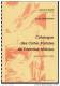 CATALOGUE DES CARTES POSTALES DE FRANCHISE MILITAIRE 1939-1945..... Derniers Exemplaires Disponibles - Livres & Catalogues