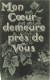 FANTAISIES - Mon  Cœur Demeure Près De Vous - Carte Postale Ancienne - Otros & Sin Clasificación