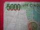 1 BILLET  ITALIEN / ITALIE / ITALIA   5000 LIRES CINQUEMILA  1985 - 5.000 Lire