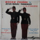 Vinyle 45 Tours : Roger Pierre & Jean-Marc Thibault : ... à La Caserne - Comiques, Cabaret