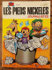 Les Pieds Nickelés Journalistes N°49. SPE Edition 1983 - Pellos - Pieds Nickelés, Les