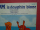 Delcampe - RARE VINYLE 45T 7" SP OUM LE DAUPHIN BLANC MICHEL LEGRAND BANDE ORIGINALE DU FEUILLETON TELEVISE 121.392 SACEM - Kinderlieder