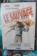 DVD Le Sauvage De Jean-Paul Rappeneau 1975 Yves Montand Catherine Deneuve - Neuf Sous Cellophane - Comedy