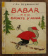 Babar Aux Sports D'hiver De J. & L. De Brunhoff. Les Albums Roses, Librairie Hachette. 1969 - Hachette