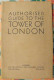 Authorised Guide To The Tower Of London 138. Guide En Anglais Tour De Londres - Cultura