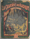 La Caverne Au Radium Par Henry De Graffigny - Les Romans D'aventures	Ferenczi N°40 - Aventure