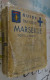 Ancien Guide Pratique Marseille 1954 - 31 Plans En Couleurs Avec Ses Marque-pages Pub - Europe