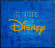 LES TRÉSORS DE DISNEY - Livre Interactif - Michel Lafon - ( 2006 ) . - Disney