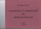 79- MONCOUTANT - Livre Illustré " Châtaux Et Demeures Du Moncoutantais " - CHATEAUNEUF-PUGNY-LAVAU-CHANTEMERLE-ETRIE - Aquitaine