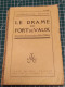 LE DRAME DU FORT DE VAUX, JOURNAL DU COMMANDANT RAYNAL - Francese