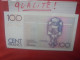 BELGIQUE 100 Francs 1982-1984 Peu Circuler Très Belle Qualité (B.18) - 100 Francos