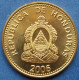 HONDURAS - 10 Centavos 2006 KM# 76.3 Monetary Reform - Edelweiss Coins - Honduras
