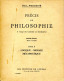 1946 - Traité De Philosophie (tomes 1(Psychologie) Et 2(Logique, Morale, Métaphysique), 6ème édition) Par Paul Foulquié - 18 Ans Et Plus