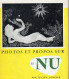 Photos Et Propos Sur Le Nu . 1956 - Photographie