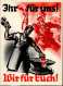 Propaganda WK II - IHR FÜR UNS! WIR FÜR EUCH! Propaganda-Künstlerkarte I - Weltkrieg 1939-45