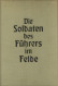 Raumbildalbum Die Soldaten Des Führers Im Felde Verlag Otto Schönstein München Vollständig Mit 100 Raumbildaufnahmen I-I - Guerre 1939-45