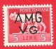 1945/47 (10) AMG V.G. Serie Imperiale Lire 5 Nuovo - Leggi Il Messaggio Del Venditore - Ongebruikt