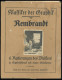 KLASSISCHE LITERATUR Klassiker Der Graphik. REMBRANDT, 6 Radierungen Des Meisters In Kupfertiefdruck Mit Einem Geleitwor - Andere & Zonder Classificatie