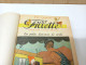 Recueil Des Magazines Fillette 1953 TTB La Rançon De Lotus Bleu Les Beaux Albums - Lots De Plusieurs BD