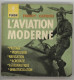 ° AVIATION ° AVION ° LIVRE ° MARABOUT - FLASH ° L'AVIATION MODERNE ° - Aviation