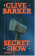 Clive Barker - Secret Show - 1991 - Fantastic