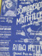 Partition Ancienne/"Sombreros Et Mantilles" /Rina KETTY /Chanty/Jean Vayssade/1938    PART358 - Otros & Sin Clasificación