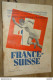 Superbe Catalogue Fede Athletisme STRASBOURG 1945, Programme FRANCE SUISSE ............. C- ..... Caisse-9 - Athlétisme