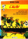 LUCKY LUKE - 28 -Edition Originale 1987 - L'Alibi - Lucky Luke