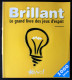 BRILLANT ; LE GRAND LIVRE DES JEUX D'ESPRIT - Edition Bravo 2009 - Gesellschaftsspiele