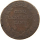 FRANCE 5 CENTIMES AN 8 A #s081 0495 - 1792-1804 Prima Repubblica