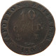 FRANCE 10 CENTIMES 1809 T #s081 0309 - 10 Centimes