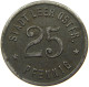 GERMANY NOTGELD 25 PFENNIG 1918 LEER #s088 0377 - Monetari/ Di Necessità