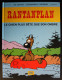 BD RANTANPLAN - HS - Le Chien Plus Bête Que Son Ombre - EO 2000 Pub Esso - Rantanplan